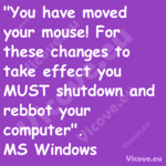 "You have moved your mouse! For...